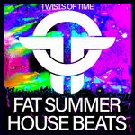 cover: Various - Twists Of Time Fat Summer House Beats