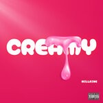 cover: Millaine - Creamy (Explicit)