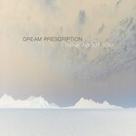 cover: Dream Prescription - Think About You