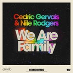 cover: Nile Rodgers|Cedric Gervais - We Are Family