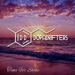 cover: Dopadrifters - Time For Shine