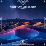 cover: Karno B - With Your Eyes Closed
