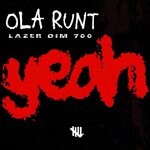 cover: LAZER DIM 700|Ola Runt - Yeah