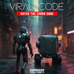 cover: Viral Code - Enter The Chaos Zone