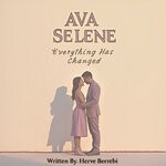 cover: Ava Selene - Everything Has Changed