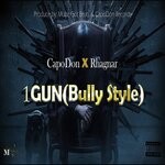 cover: CapoDon|Rhagnar - One Gun (Bully Style) (Explicit Official Audio)
