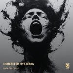 cover: Rafa Del Cerro - Inherited Hysteria