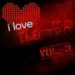cover: Various - I Love Electro 3 (Explicit)