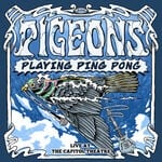 cover: Pigeons Playing Ping Pong - Live At The Capitol Theatre