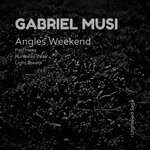 cover: Gabriel Musi - Angles Weekend