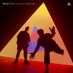 cover: Angel Taylor|Tritonal - Watch Us Glow