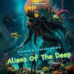 cover: SilentBreakers|Sixsense - Aliens Of The Deep (Sixsense Remix)