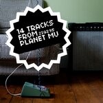 cover: Various - 14 Tracks From Planet Mu