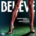 cover: AUTONE|Penelope|JORDAN MAGRO - Believe (Extended Mix)
