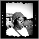 cover: Slash Deep - S'chilla Vaa