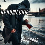 cover: Afromecha - Drunkard