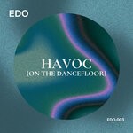 cover: Edo - Havoc (On The Dancefloor)