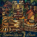 cover: Status Zero - Chaos