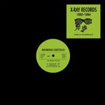 cover: Raymond Castoldi - X-Ray Records 1992-1994