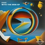 cover: Enne - With The Mob EP