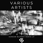 cover: Various - Scream Bloody Remix LP