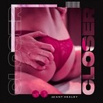 cover: Ant Healey - Closer (Original Mix)