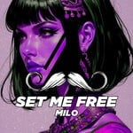 cover: Milo - Set Me Free