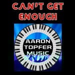 cover: Aaron Topfer Music - Can't Get Enough