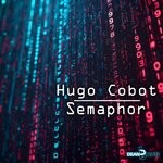 cover: Hugo Cobot - Semaphor