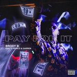 cover: Garren|G Perico|Brody B. - Pay For It (Explicit)