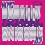 cover: Totally Unicorn - High Spirits//Low Life (Explicit)