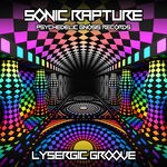 cover: Sonic Rapture - Lysergic Groove