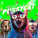 cover: F. Noize|S-KILL - Pussycat
