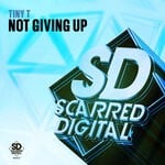 cover: Tiny T - Not Giving Up