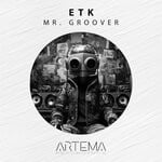 cover: ETK - Mr. Groover
