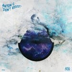 cover: Anton C - Don't Resist