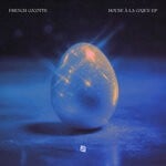 cover: French Cocotte - House A La Coque EP (Extended Mix)
