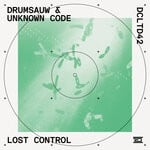 cover: Drumsauw|Unknown Code - Lost Control