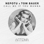 cover: Nepotu|Tom Bauer - Call Me If You Wanna