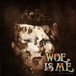 cover: Woe Is Me - Fame>demise