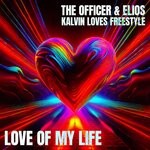 cover: The Officer & Elios|Kalvin Loves Freestyle - Love Of My Life