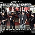 cover: Myztery n Sneek - Independents Day (Explicit)
