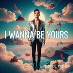 cover: Soleil Fisher - I Wanna Be Yours