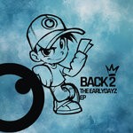 cover: Various - Back To The Earlydayz EP