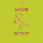 cover: Swoose - Sly Toot
