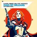 cover: DJ Sakin & Friends|NELLY TGM|Torsten Stenzel|Wavetraxx - Maid Of Orleans