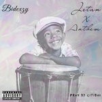 cover: Bidexzy - Jetan / Anthem