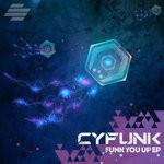cover: CyFunk - Funk You Up! EP