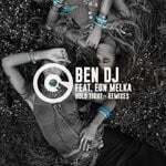 cover: Ben DJ|Eon Melka - Hold Tight (Remixes)