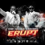 cover: Skinny Fabulous|Fireman Hooper - Erupt